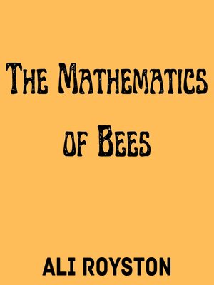 cover image of The Mathematics of Bees